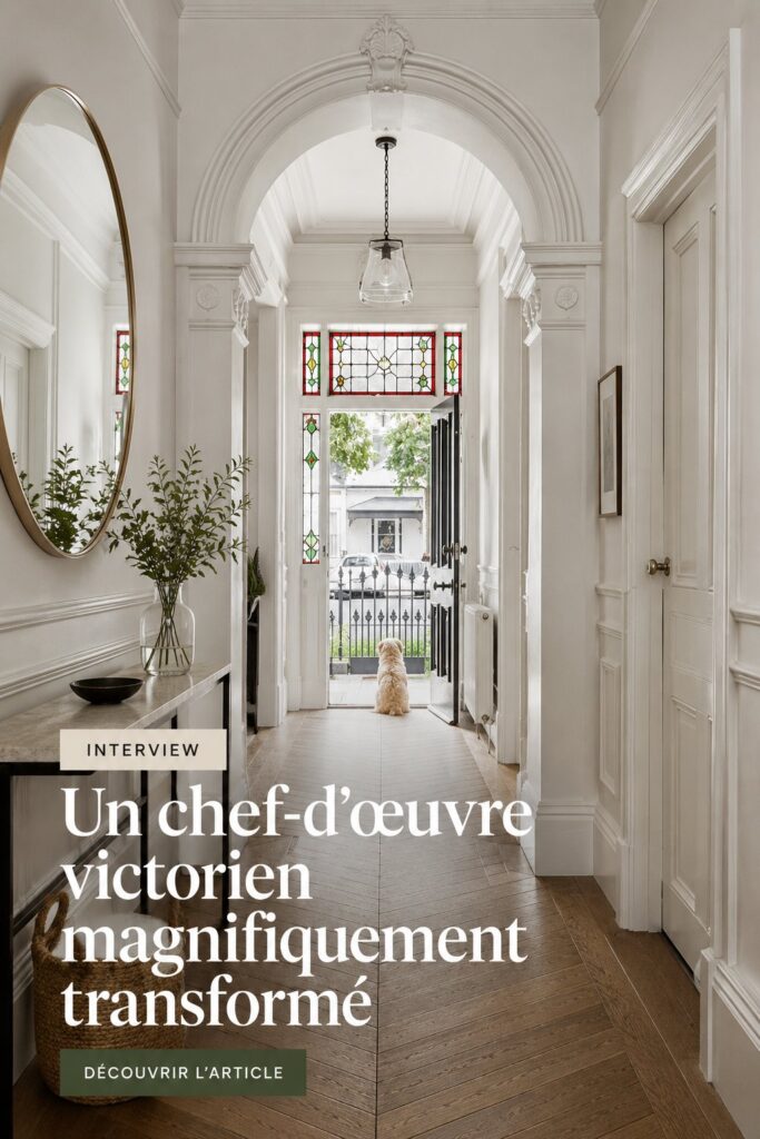 Transformation d'une maison victorienne moderne et élégante